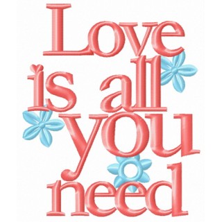 Love is all you need flowers embroidery design - Embroidery Design