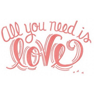 All you need is love embroidery design - Embroidery Design
