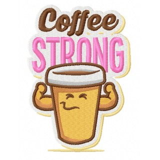 Coffee strong embroidery design - Embroidery Design