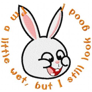 I'm a little wet, but I still look good! embroidery design - Embroidery Design