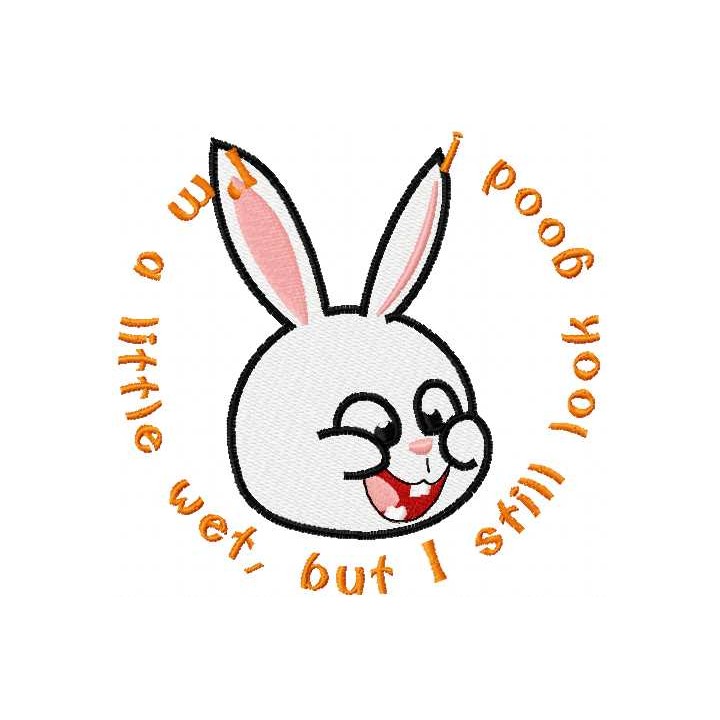 I'm a little wet, but I still look good! embroidery design - Embroidery Design