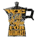 We eat coffee for breakfast embroidery design featuring playful text, ideal for stitching on kitchen towels or aprons.
