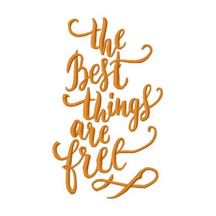 The best things are free 2 embroidery design - Embroidery Design