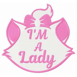 I'm a Lady embroidery design - Embroidery Design