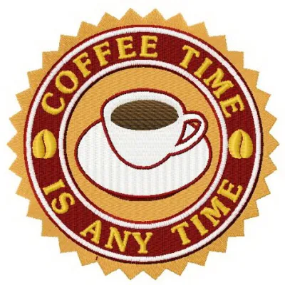 Preview of the 'Coffee time is any time' embroidery design featuring a whimsical coffee cup motif.