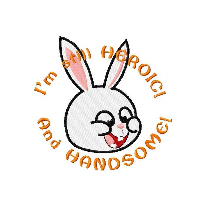 I'm still HEROIC ! And HANDSOME ! embroidery design - Embroidery Design