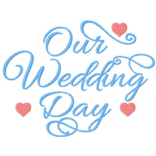 Our wedding day embroidery design - Embroidery Design