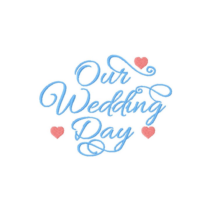 Our wedding day embroidery design - Embroidery Design