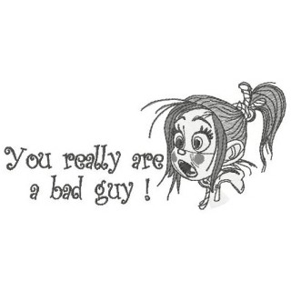 You really are a bad guy embroidery design - Embroidery Design