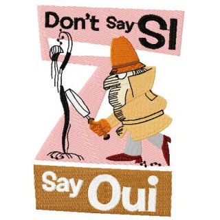 Don't say Si embroidery design - Embroidery Design