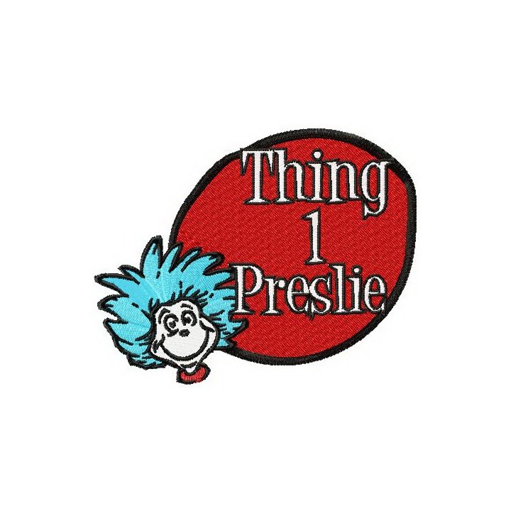Thing 1 preslie embroidery design - Embroidery Design