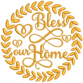 Bless our home embroidery design - Embroidery Design