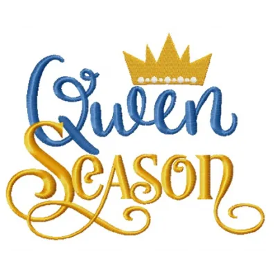 Queen season embroidery design showcasing elegant lettering, perfect for stitching on t-shirts and tote bags.