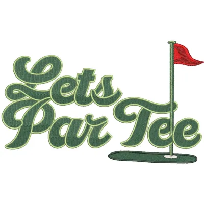 Lets Par Tee embroidery design featuring a golf-themed graphic on fabric, ideal for golf enthusiasts.