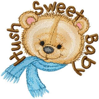 Bear Hush Sweet Baby  embroidery design - Embroidery Design