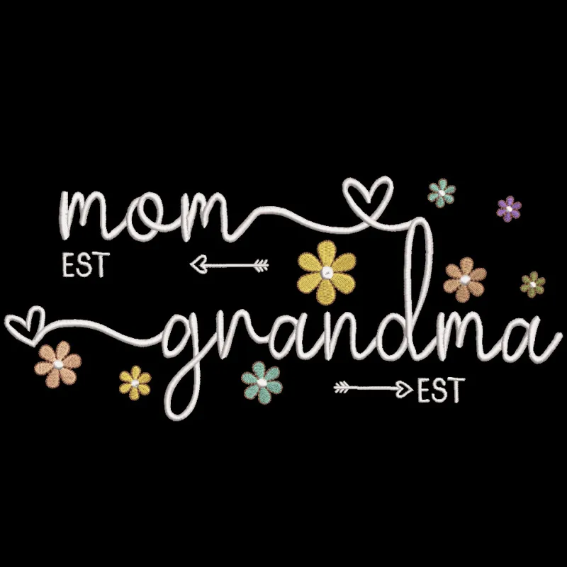Embroidery design featuring the words 'Mom Grandma' in elegant script, showcasing a heartfelt quote.