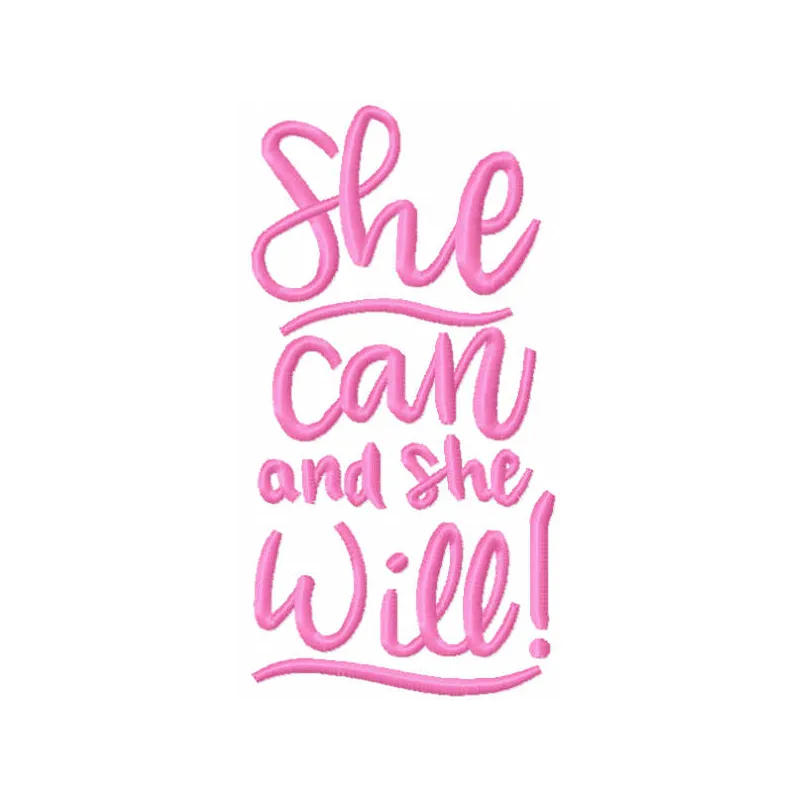 She can and she will script embroidery design preview showing flowing cursive lettering