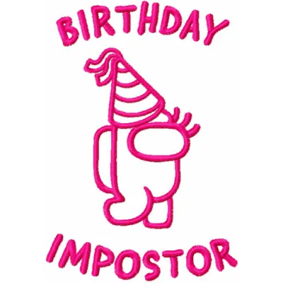 Birthday Impostor Pink Embroidery - Among Us Design