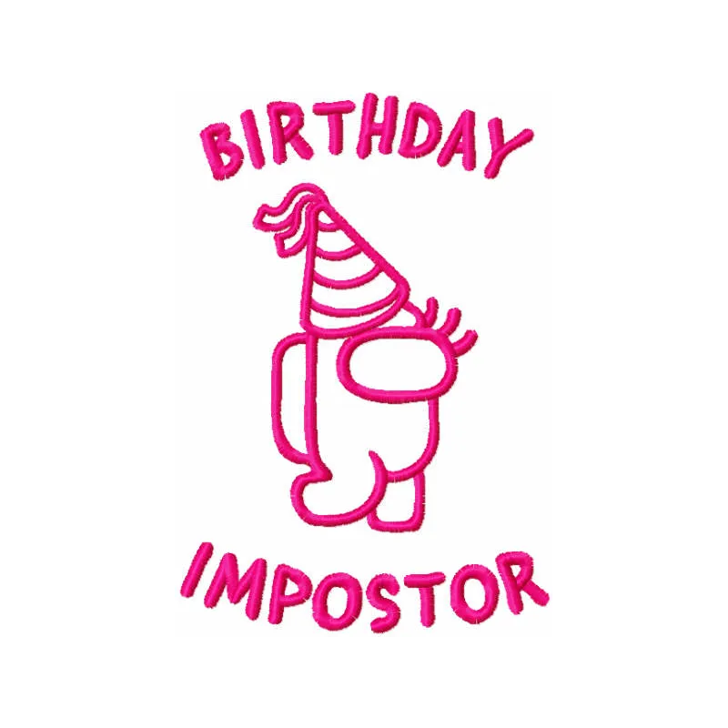 Birthday Impostor Pink Embroidery - Among Us Design