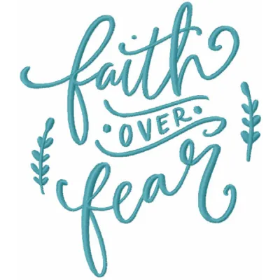 Faith Over Fear Stitching Pattern | Inspirational Embroidery