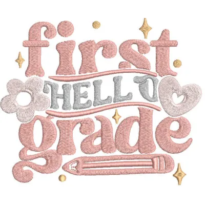 Hello First Grade Embroidery Pattern - School Days Fun