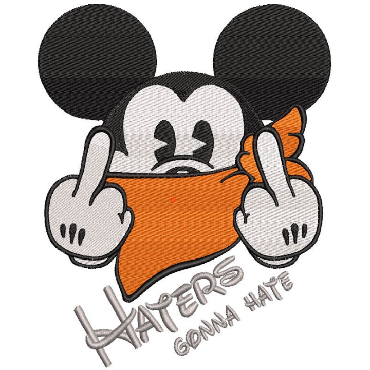 Mickey Haters gonna hate embroidery design