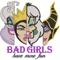 Embroidery design featuring the phrase 'Villains Bad Girls Have More Fun' in stylish lettering.