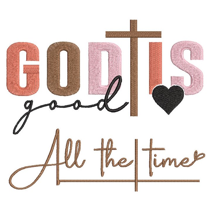 God is good all the time decor embroidery design - Embroidery Design
