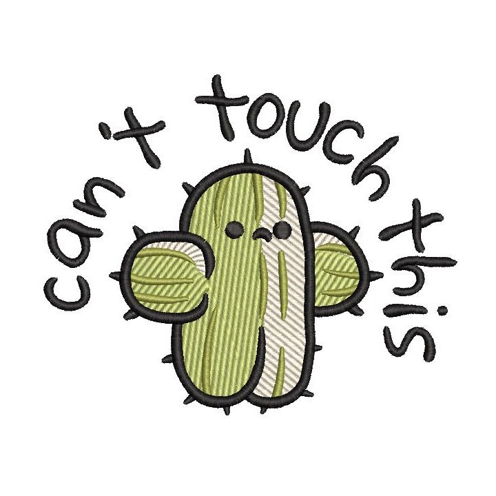 Cactus can't touch this embroidery design - Embroidery Design