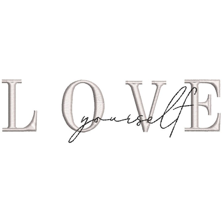 Love yourself embroidery design - Embroidery Design