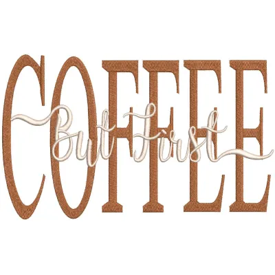 But first coffee inspired embroidery design featuring a playful coffee cup and text in vibrant, artistic stitching.