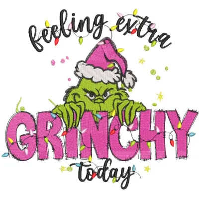 Feeling extra Grinchy today embroidery design preview showcasing vibrant colors and detailed stitching.