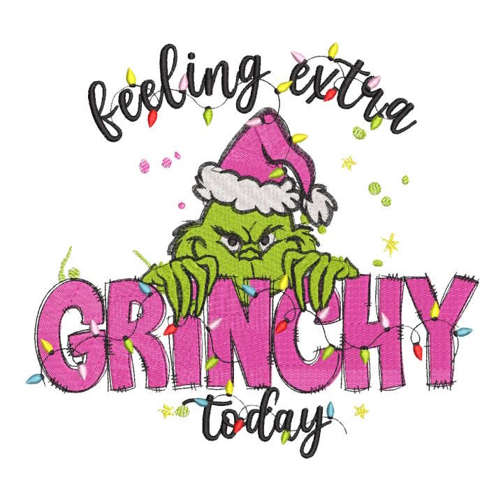 Feeling extra Grinchy today embroidery design - Embroidery Design