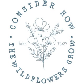 Consider How The Wildflowers Grow embroidery design - Embroidery Design