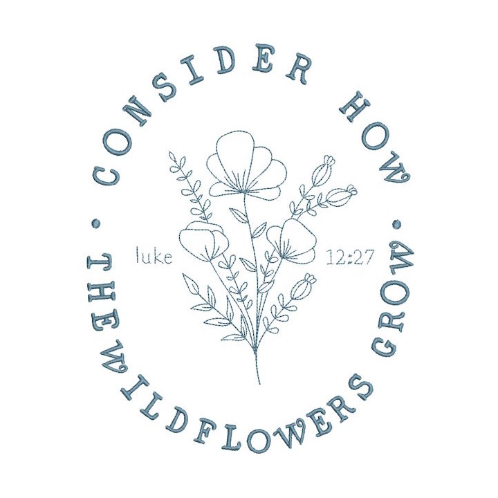 Consider How The Wildflowers Grow embroidery design - Embroidery Design