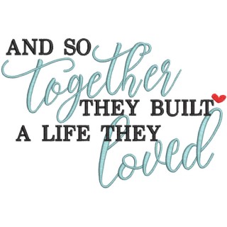 And so together they built a life they loved embroidery design - Embroidery Design