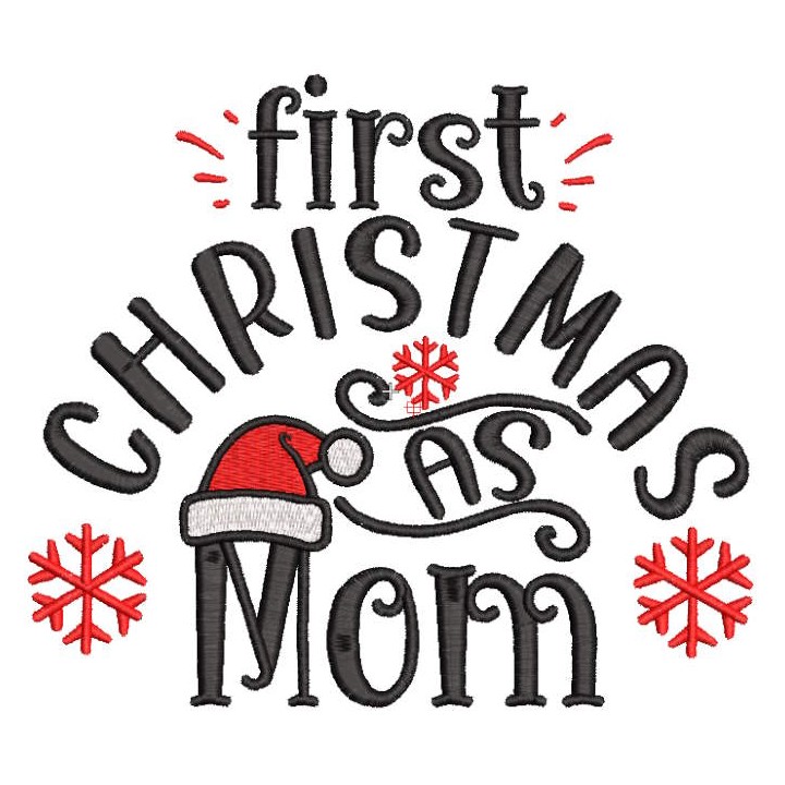 First Christmas as mom embroidery design - Embroidery Design