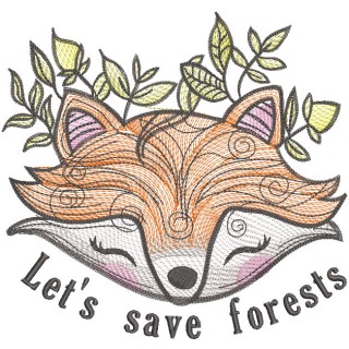 Fox let's save forests embroidery design - Embroidery Design
