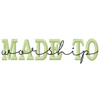 Made To Worship embroidery design - Embroidery Design