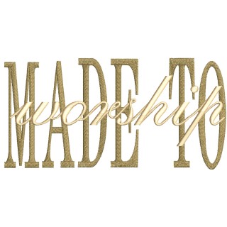 Made to worship inscription embroidery design - Embroidery Design