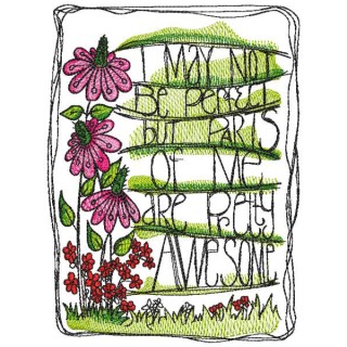 I may not be perfect but parts of me are pretty awesome embroidery design - Embroidery Design
