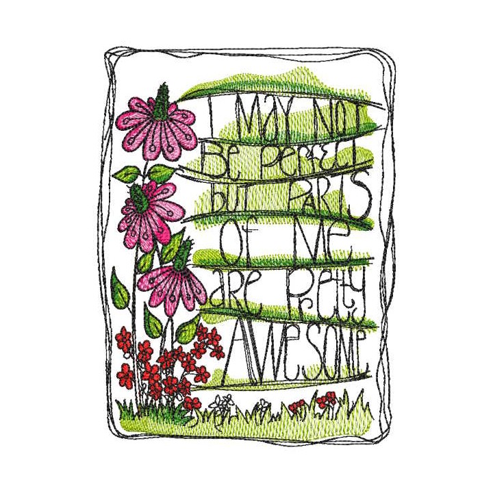 I may not be perfect but parts of me are pretty awesome embroidery design - Embroidery Design