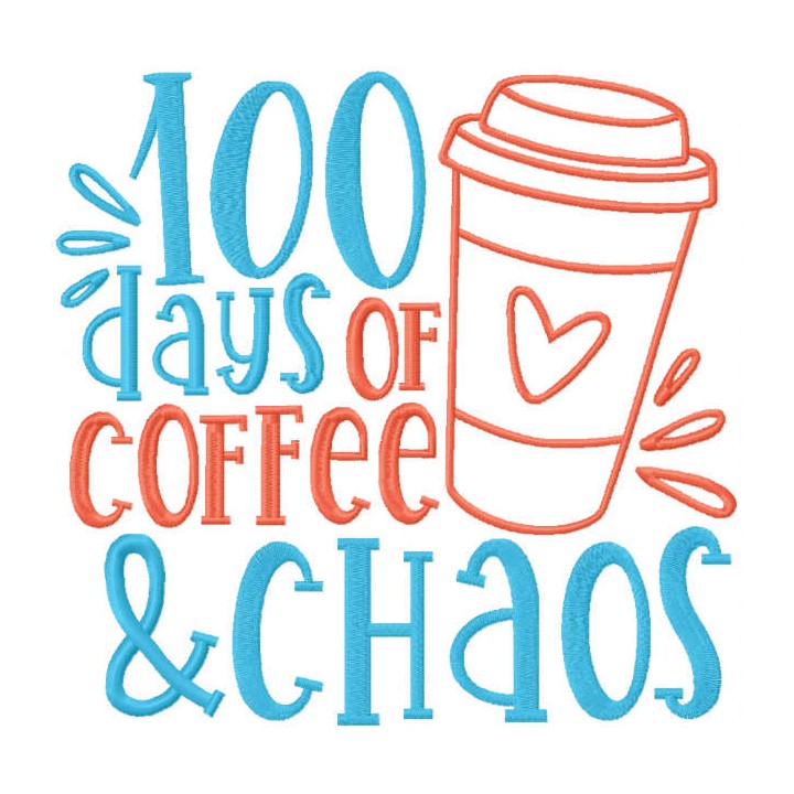 100 days of coffee and chaos embroidery design - Embroidery Design