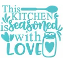 Embroidery design featuring the phrase 'This kitchen is seasoned with love' for cooking enthusiasts.