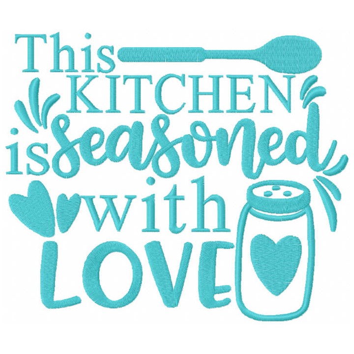 This kitchen is seasoned with love embroidery design - Embroidery Design