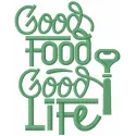 Good Food Good Life embroidery design showcasing a kitchen-themed stitched motif for home decor.