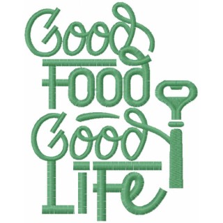 Good food good life embroidery design - Embroidery Design