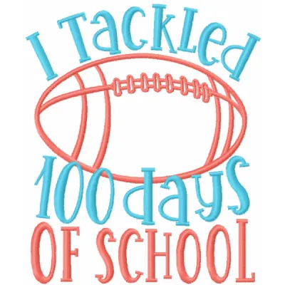 Embroidered design showcasing 'I tackled 100 days of school' for back to school projects on t-shirts and tote bags.
