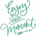 Preview of 'Enjoy Every Moment' embroidery design featuring romantic love quotes for stitching on various items.