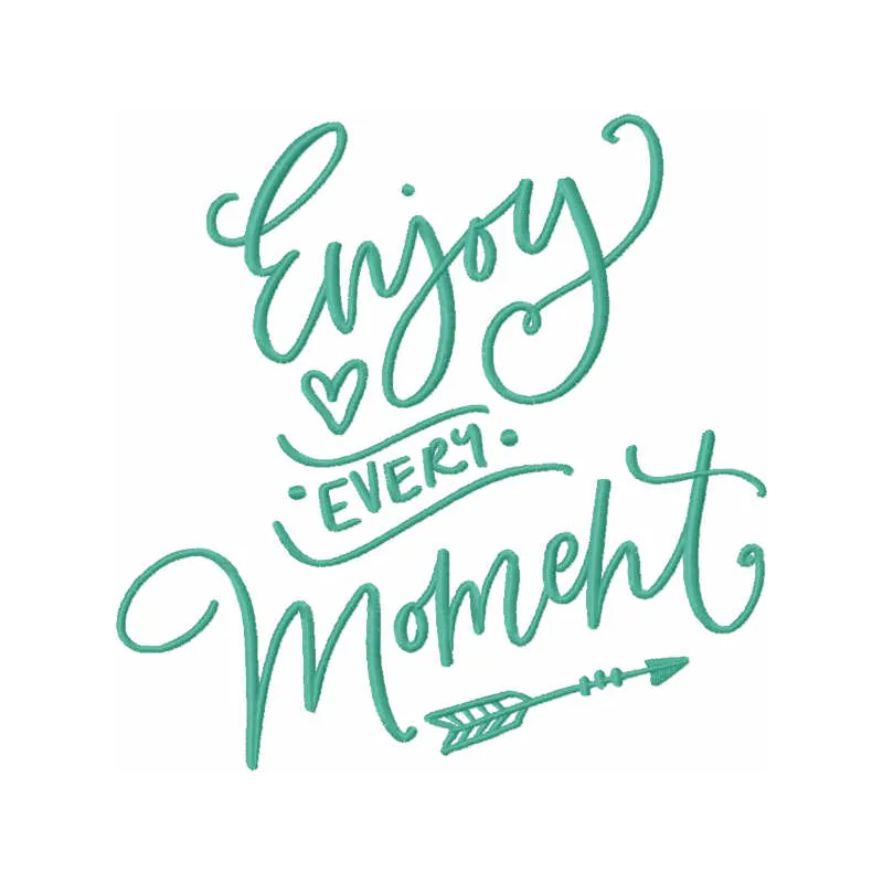 Preview of 'Enjoy Every Moment' embroidery design featuring romantic love quotes for stitching on various items.